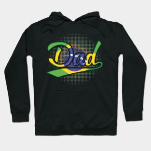 Brazilian Dad - Gift for Brazilian From Brazil Hoodie